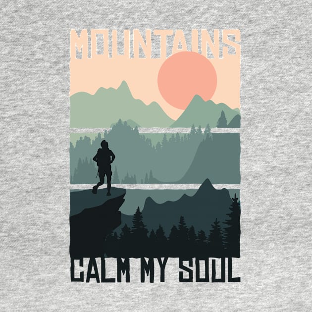 Mountains Calm My Soul by The Urban Attire Co. ⭐⭐⭐⭐⭐